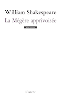Mégère apprivoisée (La)